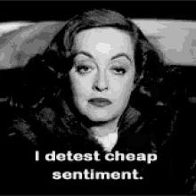 I Detest Cheap Sentiment - Cheap GIF - All About Eve Bette Davis I Detest Cheap Sentiment GIFs