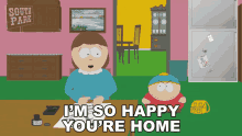 Im So Happy Youre Home Liane Cartman GIF