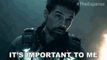 ts important to me james holden the expanse it really means a lot it means the world to me