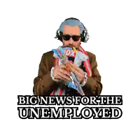 a man is reading a roblox magazine with the words big news for the unemployed below him