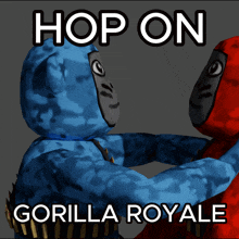 a poster that says " hop on gorilla royale "