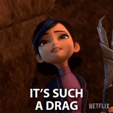 Its Such A Drag Claire Nunez GIF - Its Such A Drag Claire Nunez Trollhunters Tales Of Arcadia GIFs