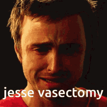 Funny Names Vasectomy GIF - Funny Names Vasectomy Jesse GIFs