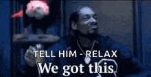 We Got This Snoop Dogg GIF - We Got This Snoop Dogg GIFs