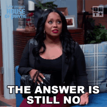The Answer Is Still No Miranda Payne GIF - The Answer Is Still No Miranda Payne House Of Payne GIFs