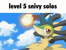 a cartoon of a pokemon with the words level 5 snivy solos above it