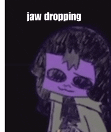 a drawing of a man with a purple face and the words jaw dropping