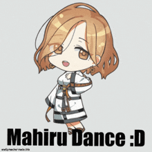 a drawing of a girl with the words mahiru dance : d on the bottom