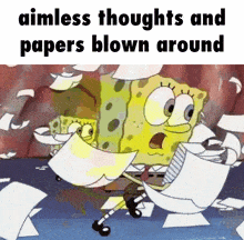 Aimless Thoughts And Papers Blown Around Spongebob GIF - Aimless Thoughts And Papers Blown Around Spongebob Hawaii Part Ii GIFs