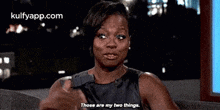 Those Are My Two Things..Gif GIF - Those Are My Two Things. Viola Davis Q GIFs
