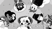 a black and white drawing of a group of people with the words " good morning voisat " on the bottom