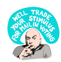 Trade Your Stimulus For Mail In Voting Trade Sticker - Trade Your Stimulus For Mail In Voting Trade Stimulus Stickers