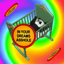 In Your Dreams Asshole GIF - In Your Dreams Asshole It Won'T Happen GIFs