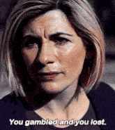 Doctor Who Thirteenth Doctor GIF - Doctor Who Thirteenth Doctor You Gambled And You Lost GIFs