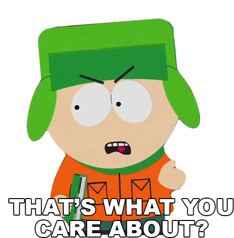 Thats What You Care About Kyle Broflovski Sticker - Thats What You Care About Kyle Broflovski South Park Stickers