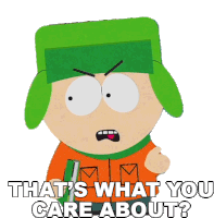 Thats What You Care About Kyle Broflovski Sticker - Thats What You Care About Kyle Broflovski South Park Stickers