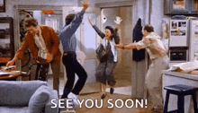 a group of people are dancing in a living room while a man says `` see you soon '' .