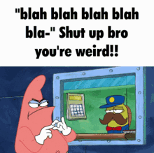 Shut Up Bro Youre Weird GIF - Shut Up Bro Youre Weird Blah Blah Blah GIFs