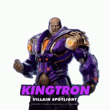 an advertisement for kingtron villain spotlight shows a purple robot