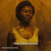 a picture of a woman with the caption this is ridiculous #sinnersmovie