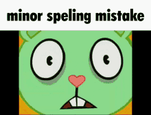 Htf Minor Spelling Mistake GIF - Htf Minor Spelling Mistake Htf Flippy GIFs