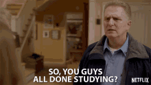 So You Guys All Done Studying Youre Done Studying GIF - So You Guys All Done Studying Youre Done Studying Studies GIFs