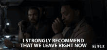 I Strongly Recommend That We Leave Right Now We Must Go GIF - I Strongly Recommend That We Leave Right Now We Must Go We Should Leave GIFs