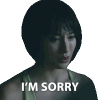 a woman says i 'm sorry in front of her face