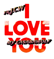 a sign that says i love my casabawolf on it