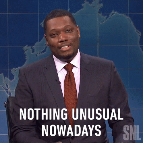 nothing-unusual-nowadays-michael-che.gif