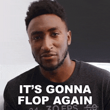 Its Gonna Flop Again Marques Brownlee GIF - Its Gonna Flop Again Marques Brownlee Its Gonna Fail Again GIFs