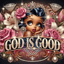 a picture of a girl with flowers and the words god is good on the bottom