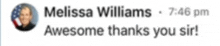a message from melissa williams at 7:46 pm says awesome thanks you sir