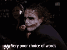 Poor Choice Words Joker GIF - Poor Choice Words Joker GIFs