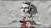 a statue of abraham lincoln with the words time to join hands to save america below it