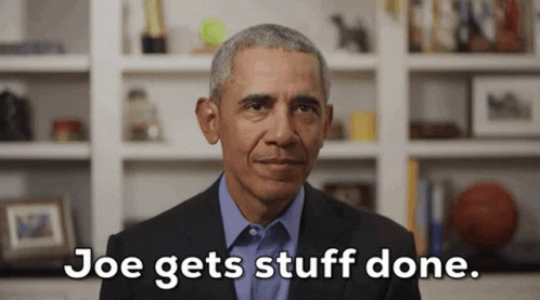 Joe Gets Stuff Done Barack Obama GIF - Joe Gets Stuff Done Barack Obama Joe Biden GIFs