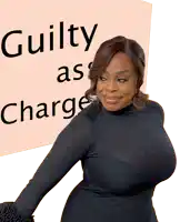 a woman stands in front of a sign that reads guilty as charge