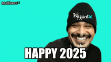 a man wearing a beanie says happy 2025 in front of a colorful background