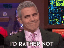 Id Rather Not Andy Cohen GIF - Id Rather Not Andy Cohen Not Interested GIFs