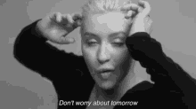 Dont Worry About Tomorrow Tomorrow GIF - Dont Worry About Tomorrow Dont Worry Tomorrow GIFs
