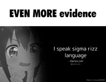 a black and white poster with the words even more evidence