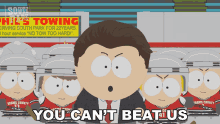 you cant beat us gavin throttle south park were too good you suck