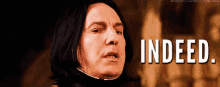 Indeed Snape GIF - Indeed Snape GIFs