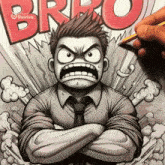 a drawing of a man with his arms crossed and the word bravo in the background