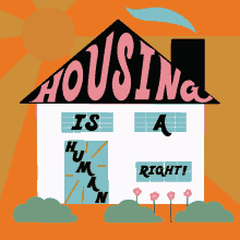 Housing Is A Human Right Housing Is A Right GIF - Housing Is A Human Right Housing Is A Right Equal Housing GIFs