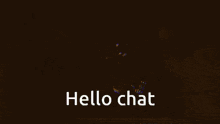 a picture of an explosion with the words hello chat