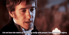 Mr Darcy I Do Not Have The Talent Of Conversing Easily GIF - Mr Darcy I Do Not Have The Talent Of Conversing Easily GIFs
