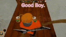 a cartoon character is standing on a wooden surface with the words `` good boy '' written above him .