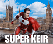 Super Keir Super Kier GIF - Super Keir Super Kier Keir GIFs