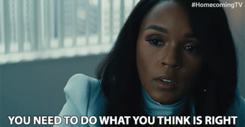 You Need To Do What You Think Is Right Janelle Monáe GIF - You Need To Do What You Think Is Right Janelle Monáe Jackie GIFs